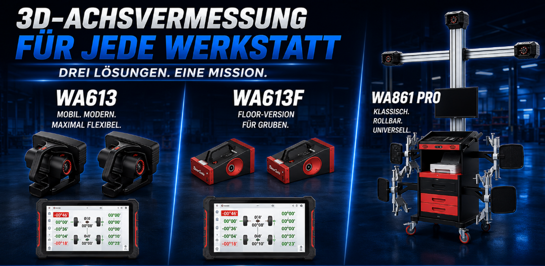 3D-Achsvermessung: WA613, WA613F & WA861 PRO im Vergleich
