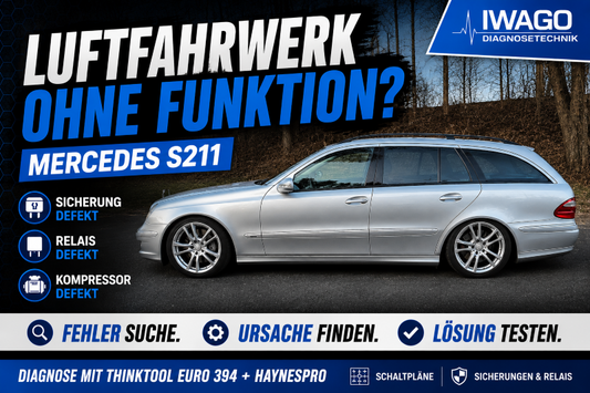 Mercedes S211 Luftfahrwerk defekt – Diagnose mit THINKTOOL EURO 394